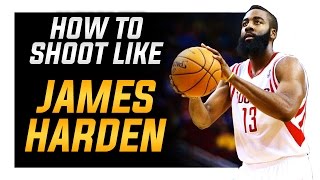 How to Shoot like James Harden Shooting Form Blueprint [upl. by Silden]