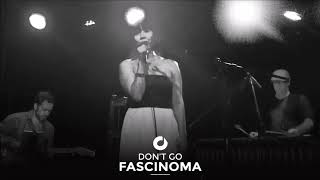 Dont Go Slowed Fascinoma [upl. by Eetsim521]