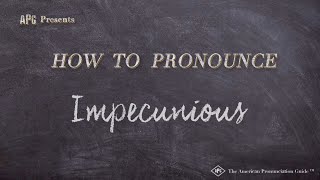 How to Pronounce Impecunious Real Life Examples [upl. by Hras]