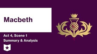 Macbeth by William Shakespeare  Act 4 Scene 1 Summary amp Analysis [upl. by Yehc]