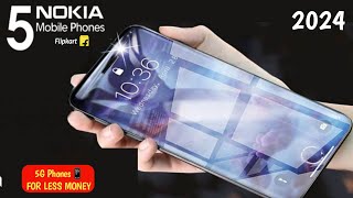 TOP 5 New NOKIA 5G Smartphones 2024  Latest Mobile Phones 2024 [upl. by Ankeny]