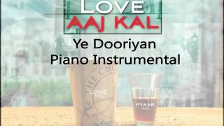 Ye Dooriyan Love Aaj Kal Piano Cover by Aakash Gandhi [upl. by Adnovoj]