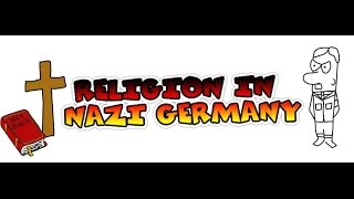 RELIGION IN NAZI GERMANY [upl. by Shani336]