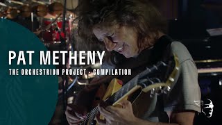 Pat Metheny  The Orchestrion Project Compilation [upl. by Nnaeiluj116]