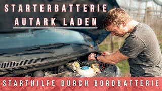 Laden der Starterbatterie über die Bordbatterie  Autarke Starthilfe Option für unseren Camper [upl. by Christine]