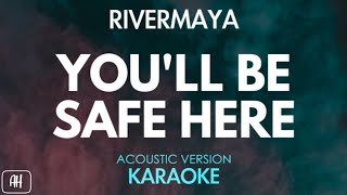 Rivermaya  Youll Be Safe Here KaraokeAcoustic Instrumental [upl. by Gwenneth]