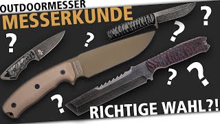 Welches Messer ist das richtige für mich Messerkunde für Survival Bushcraft und Jagdmesser [upl. by Sculley]