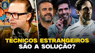 TÉCNICOS ESTRANGEIROS SÃO A SOLUÇÃO  Corte do Opinião Placar [upl. by Yedoc260]