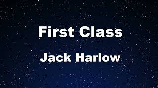 Karaoke♬ First Class  Jack Harlow 【No Guide Melody】 Instrumental [upl. by Edras467]