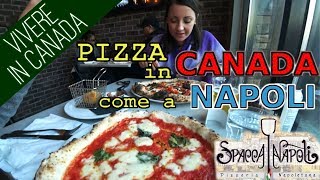 Vera Pizza Napoletana in Canada Spacca Napoli [upl. by Krm]