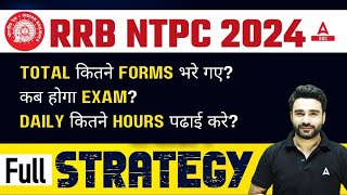 RRB NTPC 2024 Total Form Fill Up  RRB NTPC 2024 Exam Date  NTPC Full STRATEGY  By Sahil Sir [upl. by Lokkin]