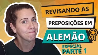 Revisando as Preposições em Alemão  Especial parte 1 [upl. by Lebanna]