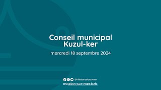 Conseil municipal du 18 septembre 2024 [upl. by Doroteya]