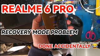 REALME 6 PRO RECOVERY MODE PROBLEM DONE ACCIDENTALLY 😂 [upl. by Nilekcaj825]