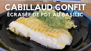 Cabillaud confit amp écrasé de pdt au basilic  cuisson sous vide à la maison [upl. by Odidnac613]