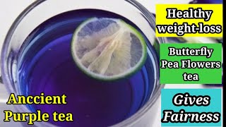 Purple teaHow to make purple teaBlueteaButterfly pea flowers teahealthy teamorningmantravibes [upl. by Anyer]