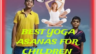 BEST YOGA ASANAS FOR CHILDREN AND HEALTH BENIFITS 🦾🤩🤩  ID BHARDWAJ [upl. by Tersina736]