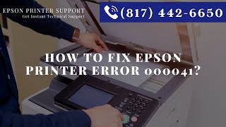 How To Fix Epson Printer Error 000041 [upl. by Neelahs]