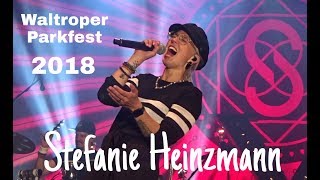 Stefanie Heinzmann  Complete Concert  Live  Waltroper Parkfest 2582018 [upl. by Aissenav440]