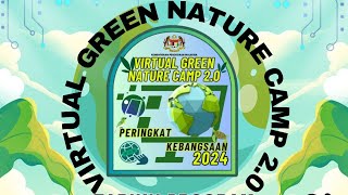 VIRTUAL GREEN NATURE CAMP 2024 PAKEJ A [upl. by Finella]