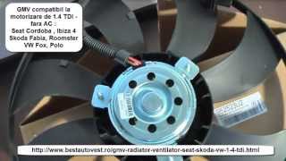 Electroventilator Skoda Fabia  Roomster 14 TDI cu AC  GMV radiator [upl. by Dareen]