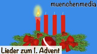 1 Advent erste Kerze brennt  Weihnachtslieder deutsch  Kinderlieder deutsch  muenchenmedia [upl. by Sherborn]