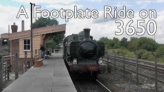 A Footplate Ride on 3650  Didcot Railway Centre [upl. by Campy599]