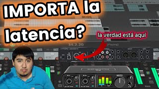 ¿IMPORTA LA LATENCIA EN LAS INTERFACES DE AUDIO 🤨🤨 [upl. by Shore705]