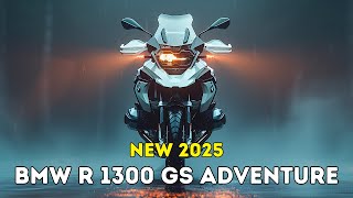 2025 BMW R 1300 GS Adventure The Ultimate Adventure Bike You Need to Try [upl. by Reta627]