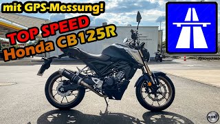 Honda CB125R  Top Speed mit GPSMessung auf Autobahn 2022 [upl. by Gnoht]