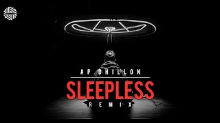 AP Dhillon  SLEEPLESS  REMIX   DJ MITRA  RunUp Records  Club Flip [upl. by Nosoj163]