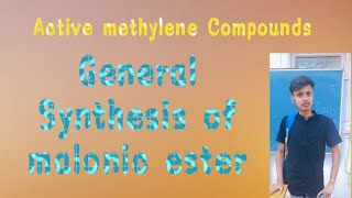 Active methylene compounds  General synthesis of malonic ester [upl. by Ainehs]