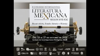 II Congreso Internacional de Literatura Mexicana COLMEXIII [upl. by Legim]