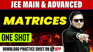 MATRICES in 1 Shot  All Concepts Tricks amp PYQs Covered  JEE Main amp Advanced [upl. by Pedrotti]