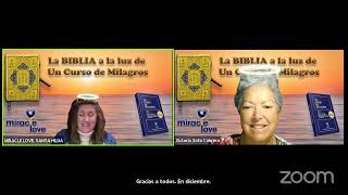 UCDM La Biblia a la luz de Un Curso De Milagros WWW MIRACLE LOVE SANTA HILDA NuÑEZ 9112024 [upl. by Atilrac6]