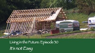 Its not Easy Being Green  Living in the Future Ecovillages 30 [upl. by Littlejohn]