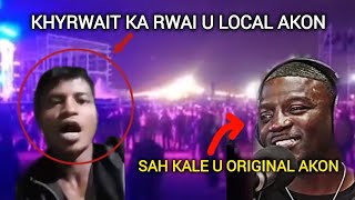 KHYRWAIT KA RWAI U LOCAL AKON 👍👍🔥🔥 [upl. by Bedell140]