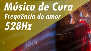 528Hz MÚSICA DE CURA CHAKRA DO CORAÇÃO➤ FREQUÊNCIA DO AMOR 528hz ATIVAR E EQUILIBRAR CHAKRA CORAÇÃO [upl. by Enyluqcaj183]