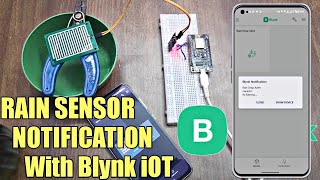 ESP8266 Blynk IoT Rain Sensor Tutorial with Push Notifications [upl. by Astiram]