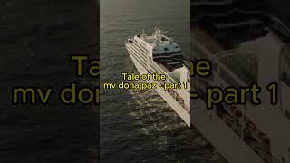 The Tragic Tale of the MV Doña Paz A Maritime Catastrophe tragedy [upl. by Egbert]