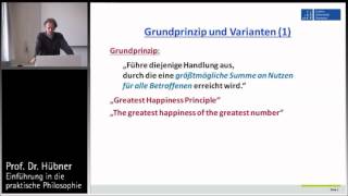 Praktische Philosophie 11a Teleologie  Grundprinzip und Varianten des Utilitarismus [upl. by Limaj]