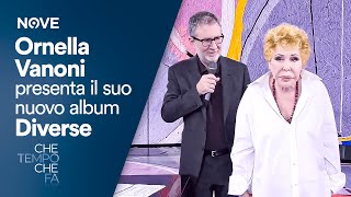 Ornella Vanoni presenta il suo nuovo album Diverse  Che tempo che fa [upl. by Blondie318]