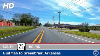 Arkansas Highway 25 Quitman to Greenbrier  Drive Americas Highways 🚙 [upl. by Buckels]