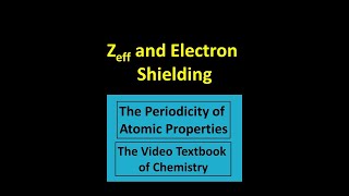 Zeff and Electron Shielding [upl. by Dong]