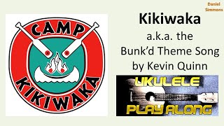 Kikiwaka the BUNK’D Theme Ukulele Chords Guide  Playalong  Strumalong ukulele ukuleleteacher [upl. by Lorenza230]