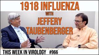 TWiV 966 1918 influenza with Jeffery Taubenberger [upl. by Sacram]