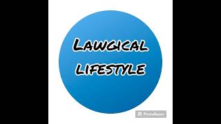 lawgical lifestyle is live [upl. by Tolland]