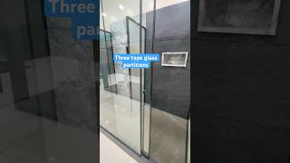 How to install glass partitions  bathroom shawer partitions three type partitions shown in video [upl. by Genny]