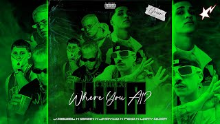 WYA REMIX GREEN 🟢  Lyrics Video IA J Abdiel Jhayco Feid Izaak amp Lary Over Prod By Jhayy [upl. by Sackville886]