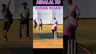 Hiralal to Kiran khan cricketnisha hiralalmendis kirankhan trendingshorts sports vialshorts [upl. by Gilman]